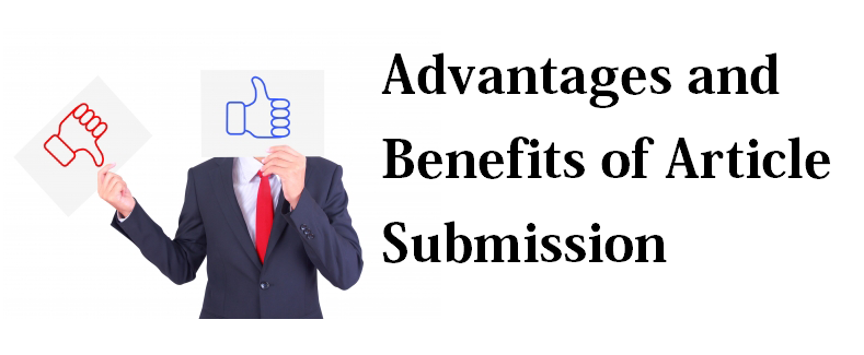 Advantages and Benefits of Article Submission