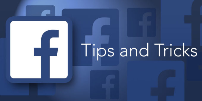 Facebook Tips and Tricks