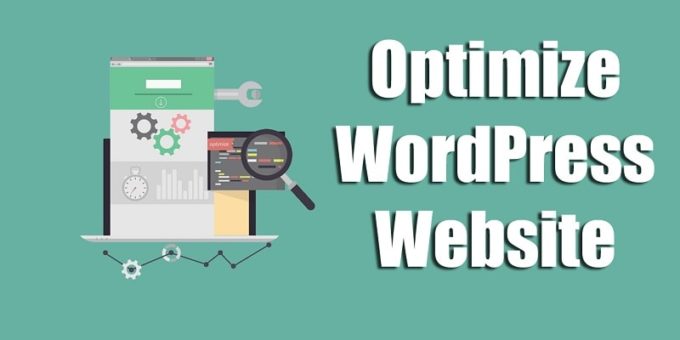 How to Optimize your WordPress Website