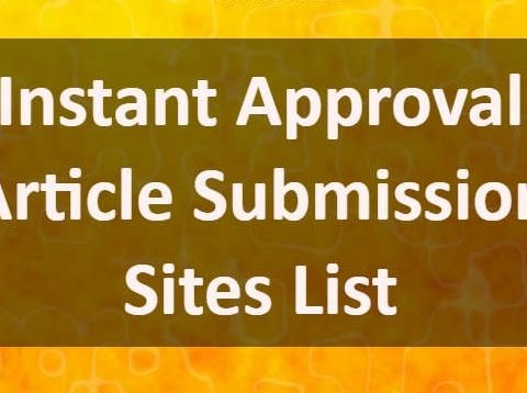 Instant Approval Article Submission Sites List