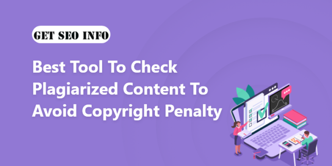 Best Tool to Check Plagiarized Content