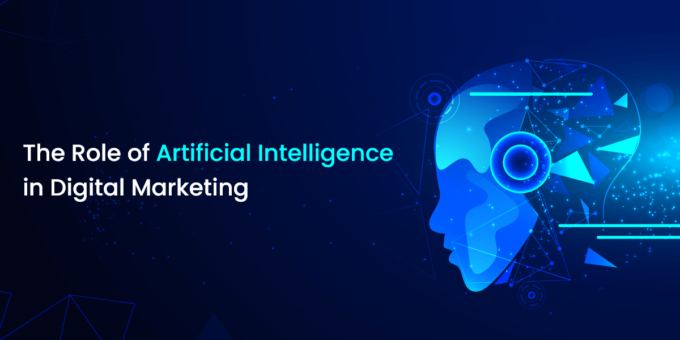 The Role of Artificial Intelligence in Digital Marketing